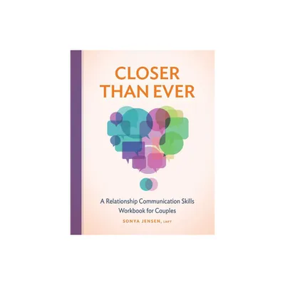 Closer Than Ever - by Sonya Jensen (Paperback)