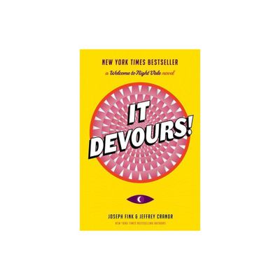 It Devours! - (Welcome to Night Vale) by Joseph Fink & Jeffrey Cranor (Paperback)