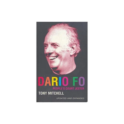 Dario Fo - (Biography and Autobiography) by Tony Mitchell (Paperback)