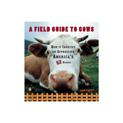 A Field Guide to Cows - by John Pukite (Paperback)