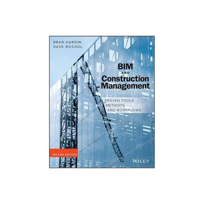 Bim and Construction Management - 2nd Edition by Brad Hardin & Dave McCool (Paperback)