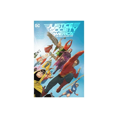 Justice Society of America Vol. 1: The New Golden Age - by Geoff Johns (Hardcover)