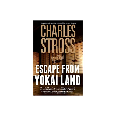 Escape from Yokai Land - (Laundry Files) by Charles Stross (Paperback)