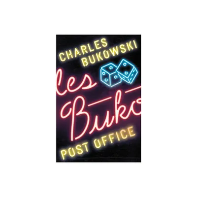 Post Office - by Charles Bukowski (Paperback)