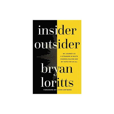 Insider Outsider - by Bryan Loritts (Paperback)