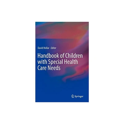 Handbook of Children with Special Health Care Needs