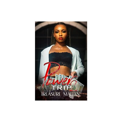 Power Trip 2 - by Treasure Malian (Paperback)