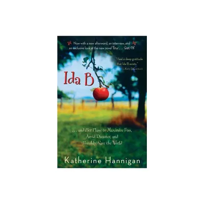 Ida B - by Katherine Hannigan (Paperback)