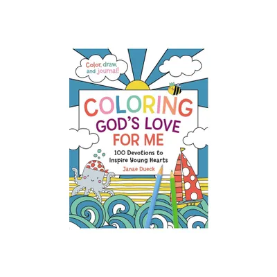 Coloring Gods Love for Me - by Janae Dueck (Paperback)