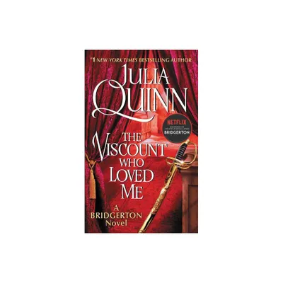 The Viscount Who Loved Me - (Bridgertons, 2) by Julia Quinn (Paperback)