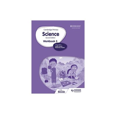 Cambridge Primary Science Workbook 3 Second Edition - by Rosemary Feasey (Paperback)