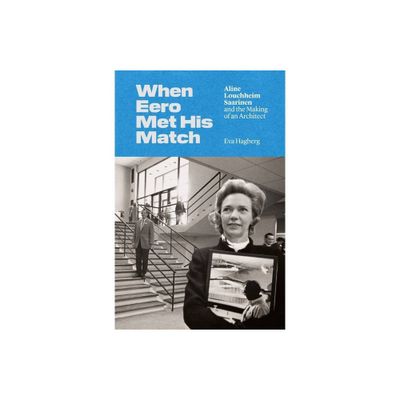 When Eero Met His Match - by Eva Hagberg (Hardcover)