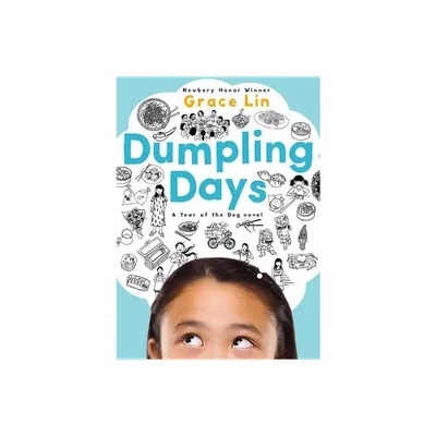 Dumpling Days - (Pacy Lin Novel) by Grace Lin (Paperback)