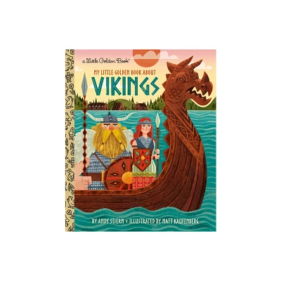 My Little Golden Book about Vikings - by Andy Stjern (Hardcover)