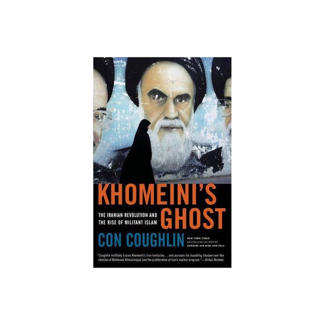 Khomeinis Ghost - by Con Coughlin (Paperback)