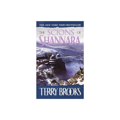 The Scions of Shannara - (Heritage of Shannara) by Terry Brooks (Paperback)