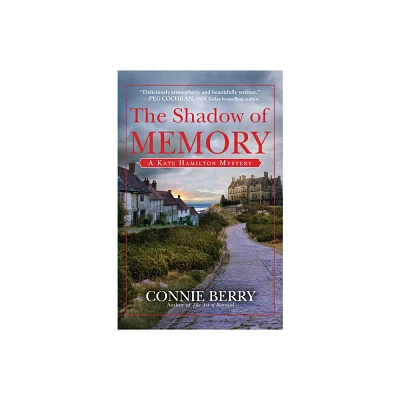 The Shadow of Memory - (A Kate Hamilton Mystery) by Connie Berry (Hardcover)