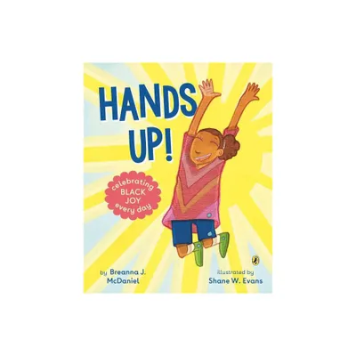 Hands Up! - by Breanna J McDaniel (Paperback)