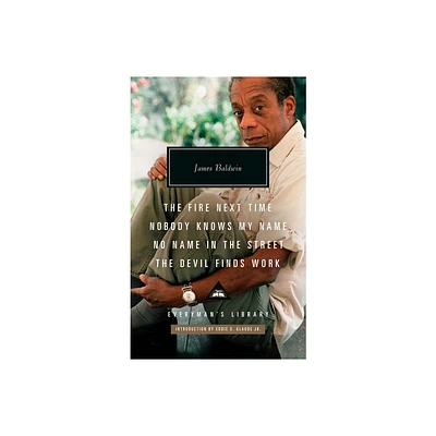 The Fire Next Time; Nobody Knows My Name; No Name in the Street; The Devil Finds Work - (Everymans Library Contemporary Classics) by James Baldwin