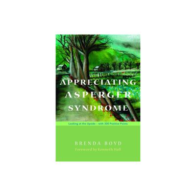 Appreciating Asperger Syndrome - by Brenda Boyd (Paperback)