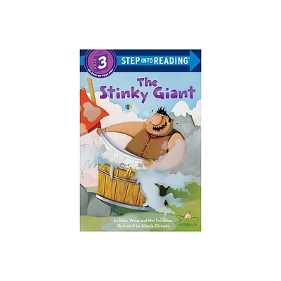 The Stinky Giant - (Step Into Reading) by Ellen Weiss & Mel Friedman (Paperback)