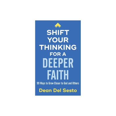 Shift Your Thinking for a Deeper Faith