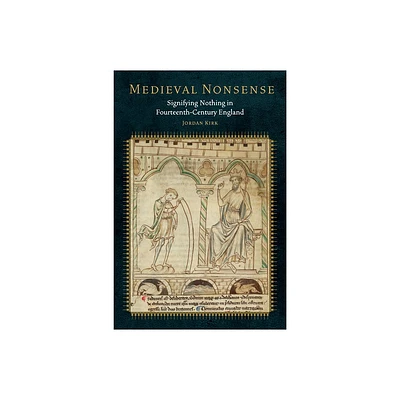 Medieval Nonsense - (Fordham Medieval Studies) by Jordan Kirk (Paperback)