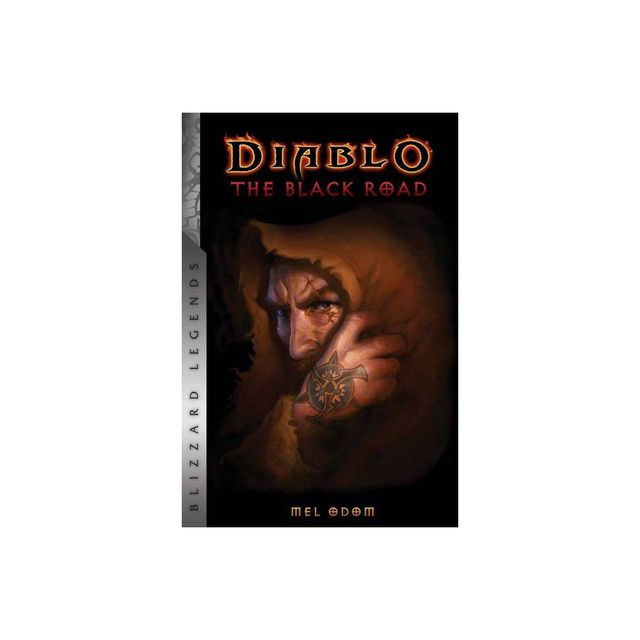 Diablo: The Black Road - (Diablo: Blizzard Legends) by Mel Odom (Paperback)