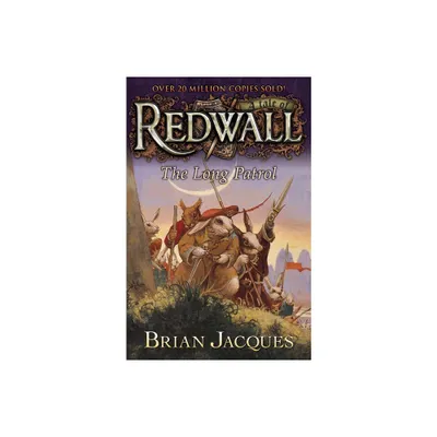 The Long Patrol - (Redwall) by Brian Jacques (Paperback)