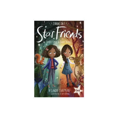 Star Friends 2 Books in 1: Secret Spell & Dark Tricks - by Linda Chapman (Paperback)