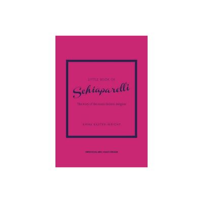 Little Book of Schiaparelli - 11th Edition by Emma Baxter-Wright (Hardcover)