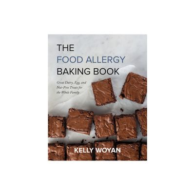 The Food Allergy Baking Book - by Kelly Woyan (Paperback)