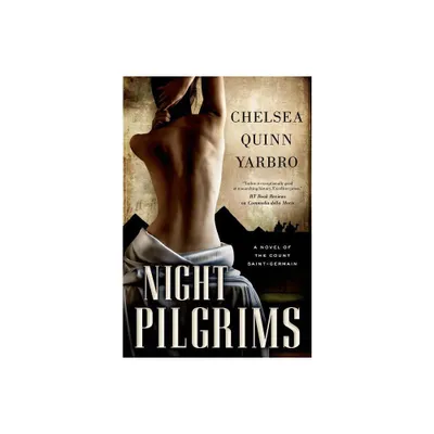 Night Pilgrims - (St. Germain) by Chelsea Quinn Yarbro (Hardcover)