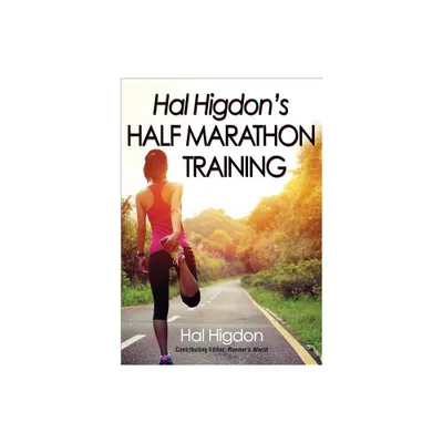 Hal Higdons Half Marathon Training - (Paperback)