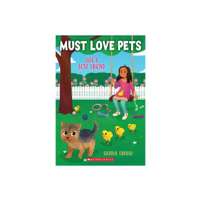 Dogs Best Friend (Must Love Pets #4) - by Saadia Faruqi (Paperback)