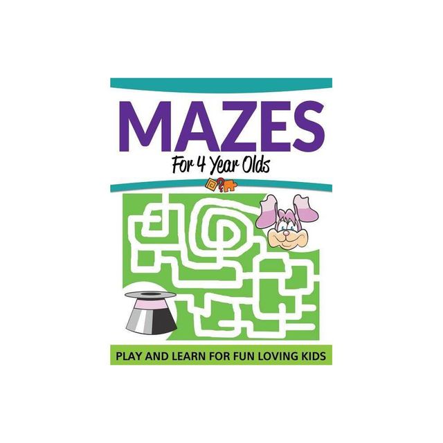 Mazes For 4 Year Olds - by Speedy Publishing LLC (Paperback)