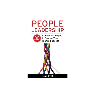 People Leadership - by Gina Folk (Paperback)