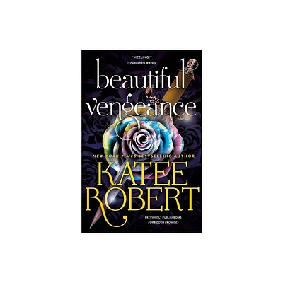 Beautiful Vengeance (Previously Published as Forbidden Promises) - (OMalleys) by Katee Robert (Paperback)