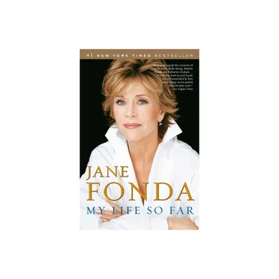 My Life So Far - by Jane Fonda (Paperback)