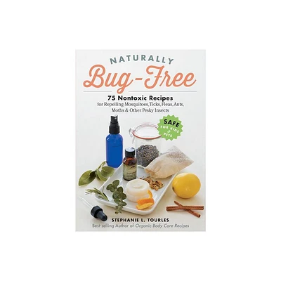 Naturally Bug-Free - by Stephanie L Tourles (Paperback)