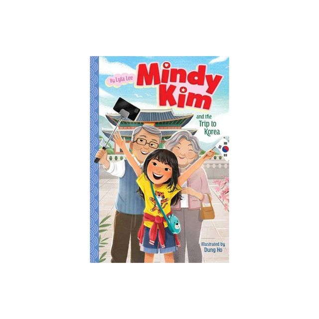 Mindy Kim and the Trip to Korea