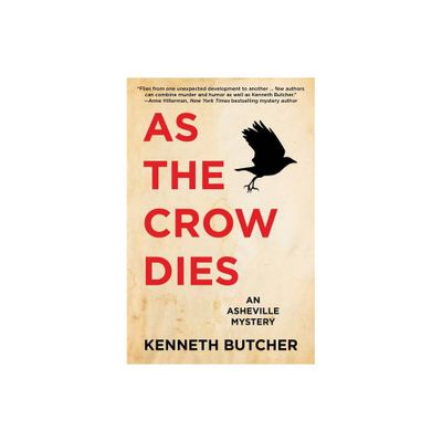 As the Crow Dies - (An Asheville Mystery) by Kenneth Butcher (Paperback)