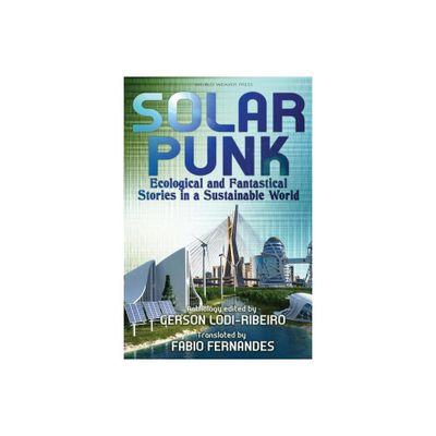 Solarpunk - by Gerson Lodi-Ribeiro & Carlos Orsi (Paperback)