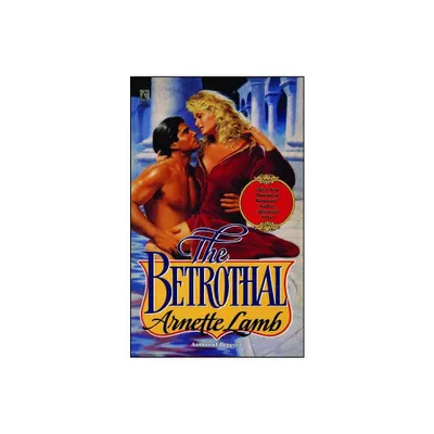 Betrothal - by Arnette Lamb (Paperback)