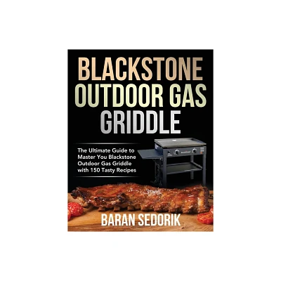 Blackstone Outdoor Gas Griddle Cookbook for Beginners