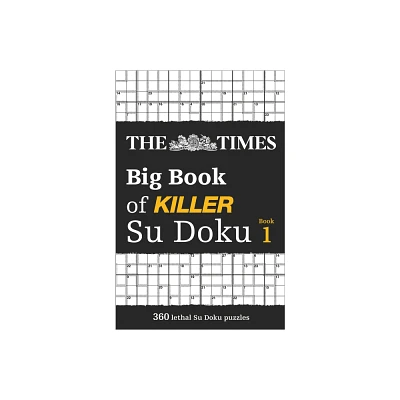 The Times Big Book of Killer Su Doku: Book 1 - by The Times Mind Games (Paperback)