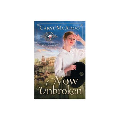 Vow Unbroken - by Caryl McAdoo (Paperback)