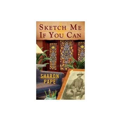 Sketch Me If You Can - (Portrait of Crime Mystery) by Sharon Pape (Paperback)