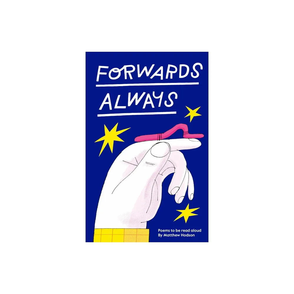 Forwards Always - by Matthew Hodson (Hardcover)