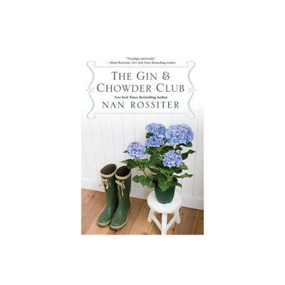 Gin & Chowder Club - by Nan Rossiter (Paperback)